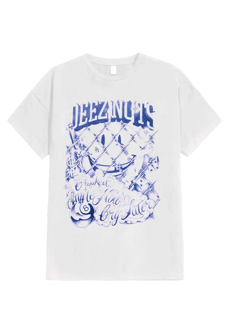 Deez Nuts - Cry Later White - T-Shirt